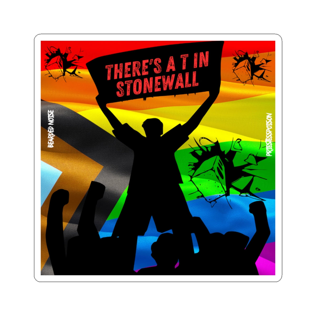 Pride-Inspired Kiss-Cut Sticker - "There's a T in Stonewall"