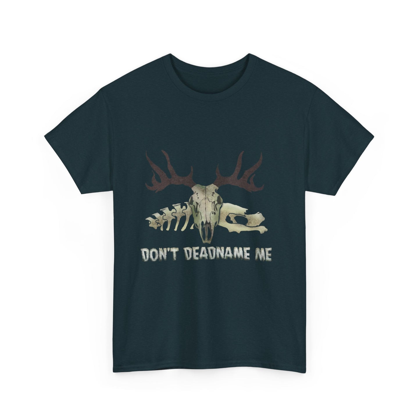 'Don't Deadname Me' Empowerment Shirt