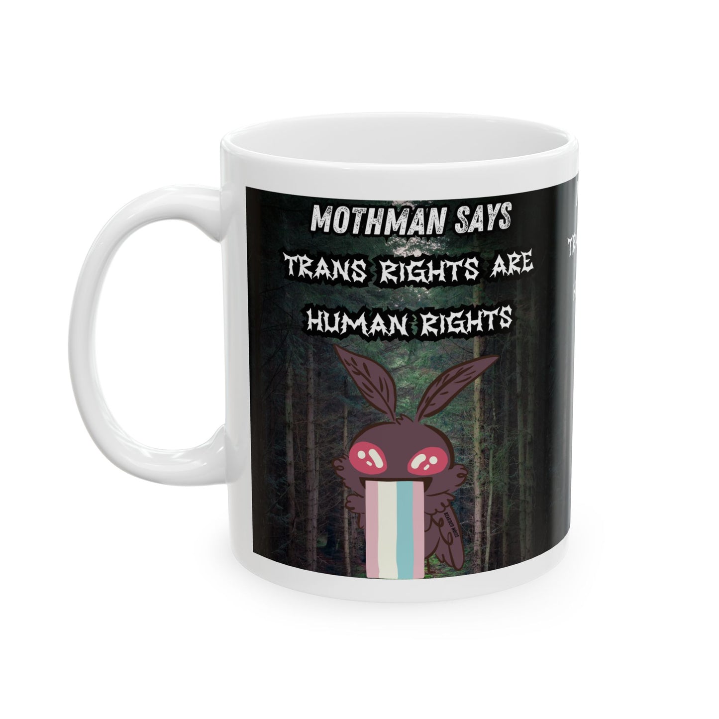 Mothman Says Trans Rights Are Human Rights Ceramic Mug - 11oz & 15oz