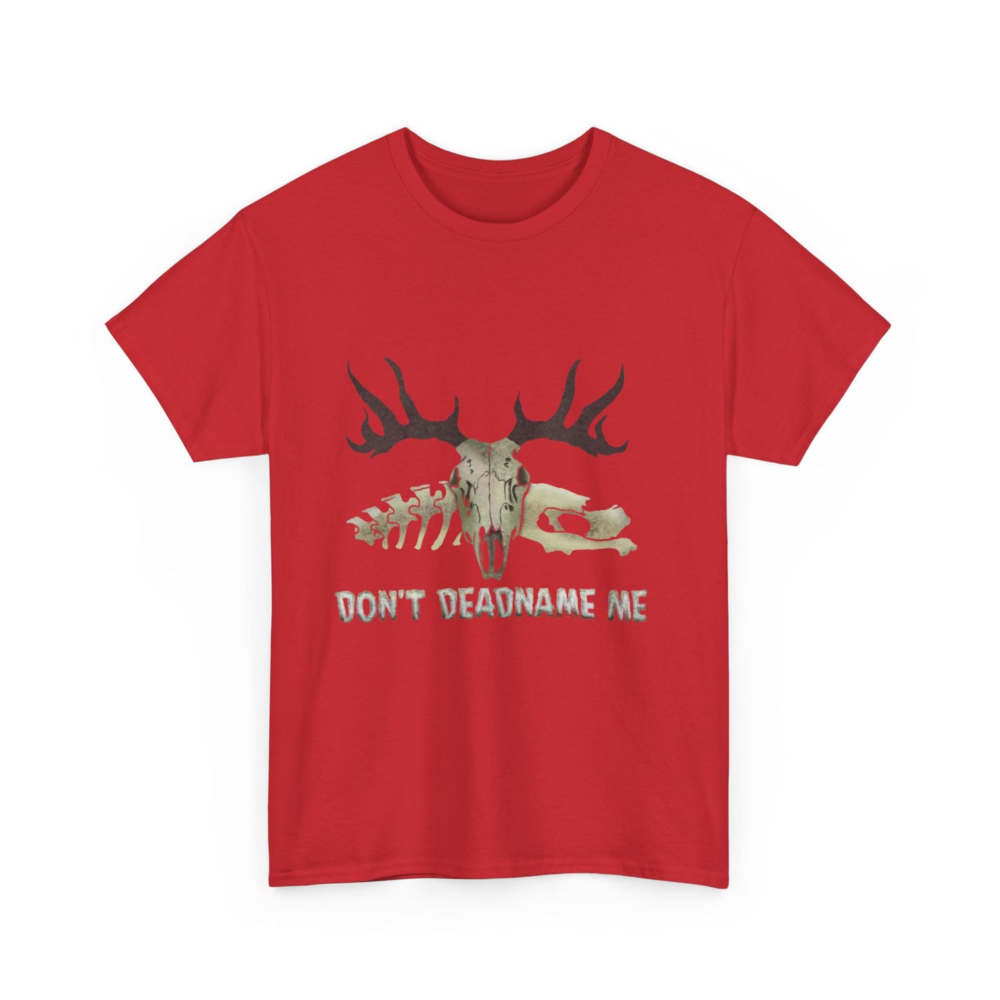 'Don't Deadname Me' Empowerment Shirt