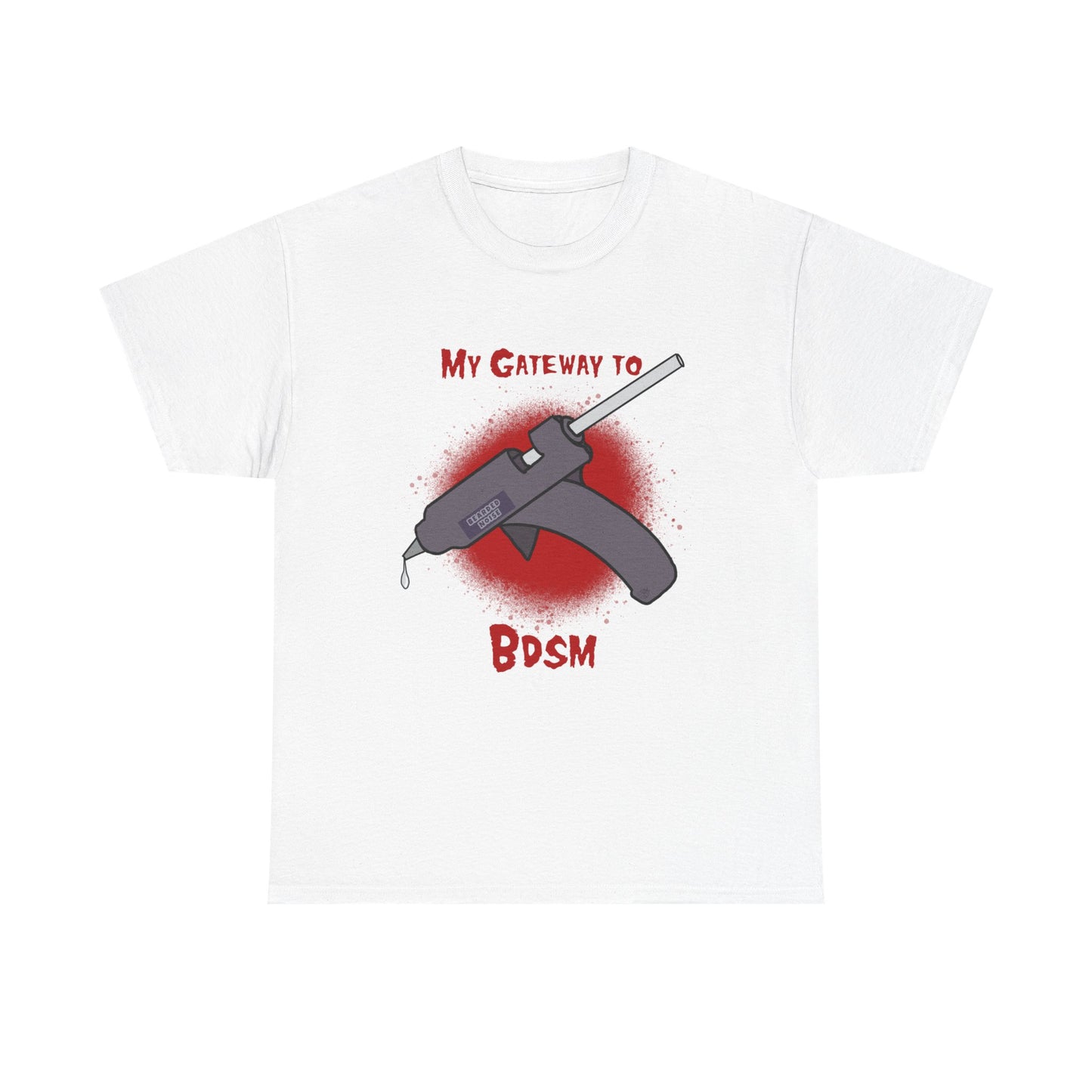 My Gateway to BDSM Unisex Heavy Cotton Tee - Unique Graphic T-Shirt for Bold Statements