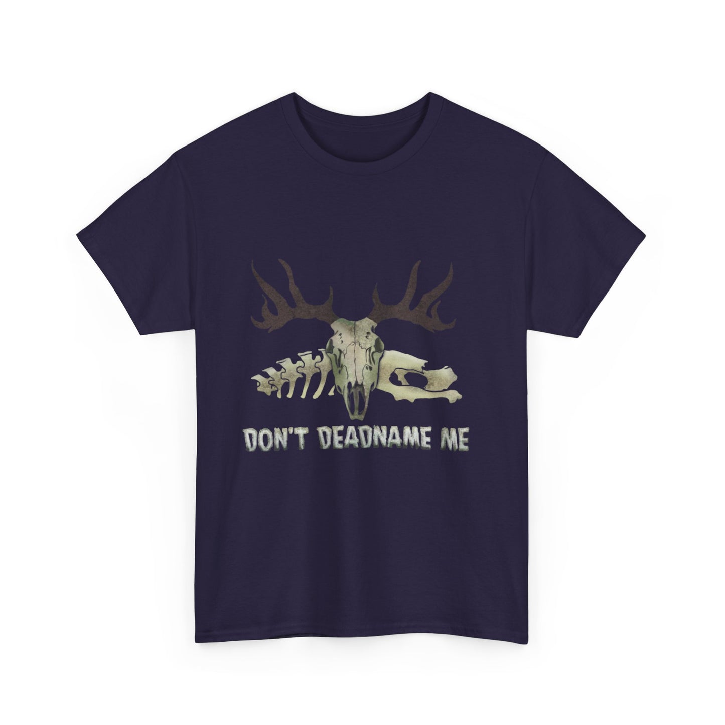 'Don't Deadname Me' Empowerment Shirt