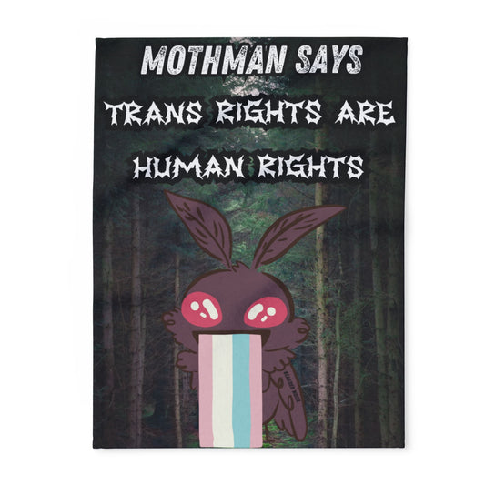 Mothman Says LGBT Pride Fleece Blanket - Trans Rights Are Human Rights