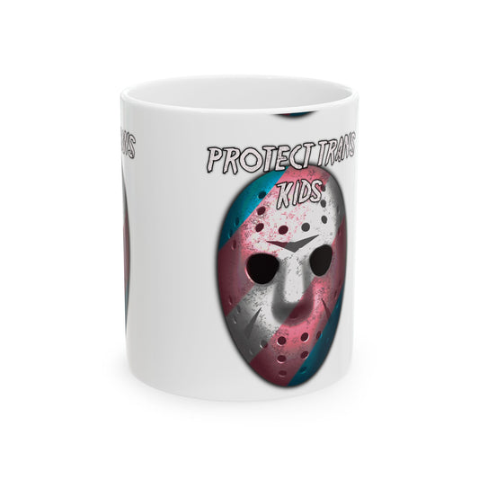 Protect Trans Kids Ceramic Mug - Colorful Design for Supportive Sipping - 11oz & 15oz Options