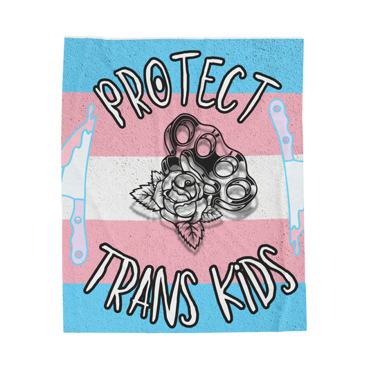 Protect Trans Kids Velveteen Plush Blanket for Comfort & Advocacy