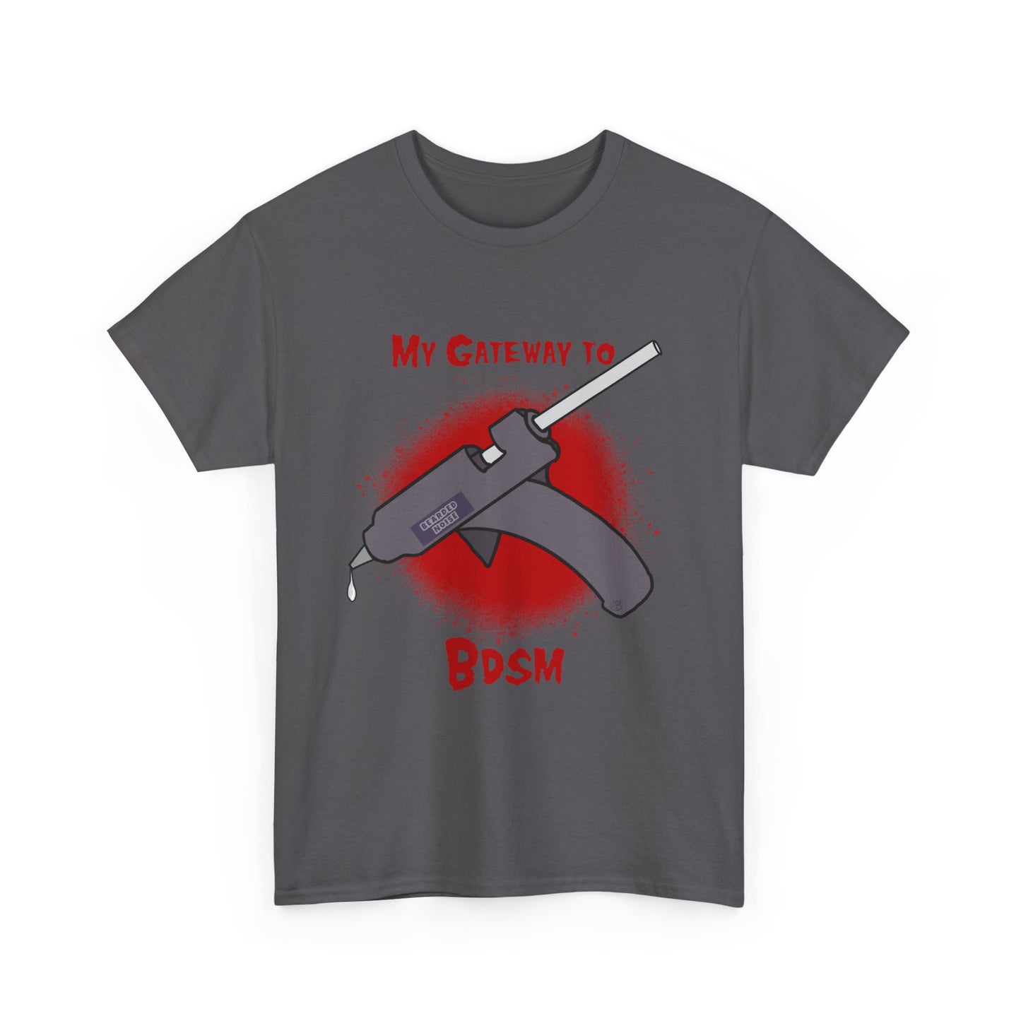 My Gateway to BDSM Unisex Heavy Cotton Tee - Unique Graphic T-Shirt for Bold Statements