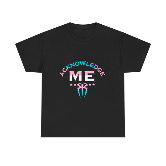 "Acknowledge Me" Streetwear for Self-Expression