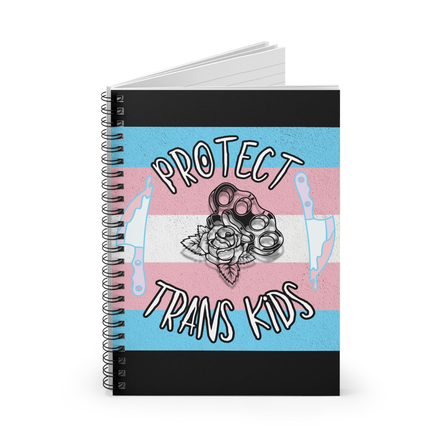 Protect Trans Kids Spiral Notebook - Empowerment & Advocacy Journal