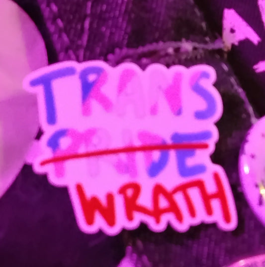 Trans wrath