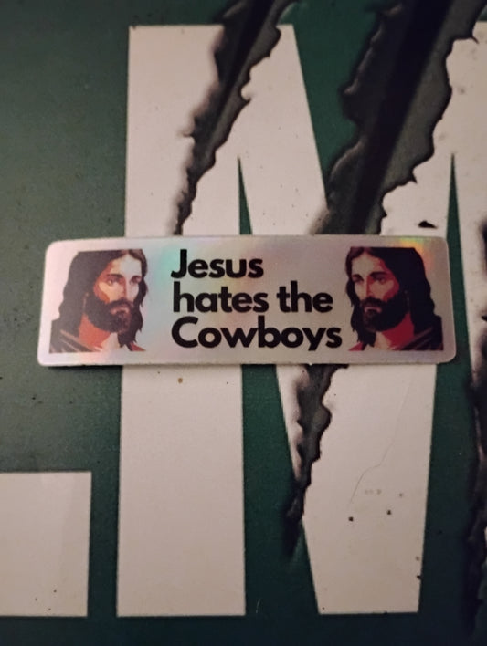 Jesus hates they cowboys